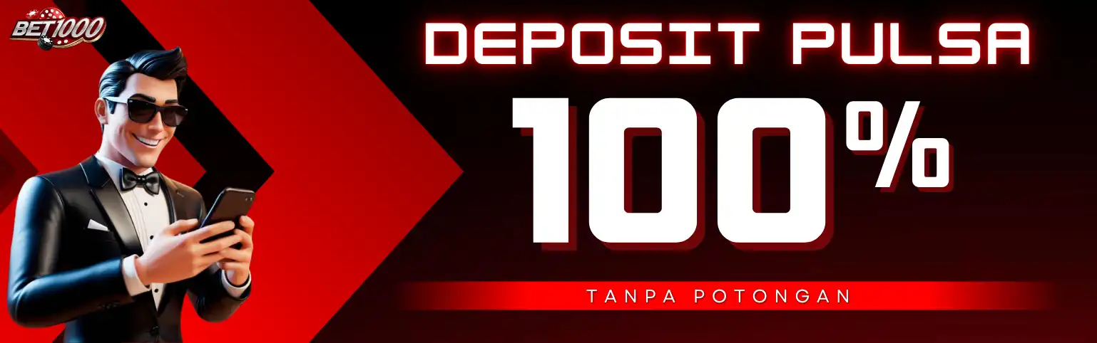 PROMO DEPOSIT PULSA 100% TANPA POTONGAN 